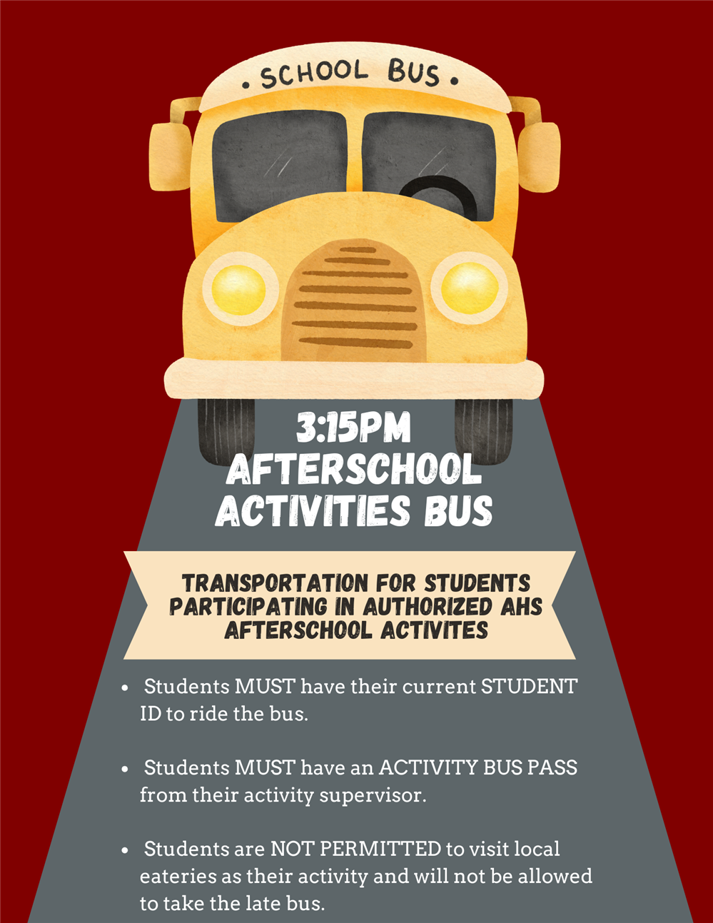 Late Bus for School Activities ONLY Late Bus for School Activities ONLY